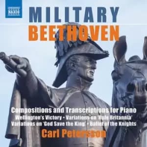 Carl Petersson Military Beethoven Compositions and Transcriptions for Piano by Ludwig van Beethoven CD Album