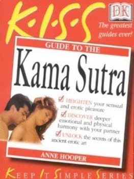 Kiss Guide to the Kama Sutra by Anne Hooper Paperback