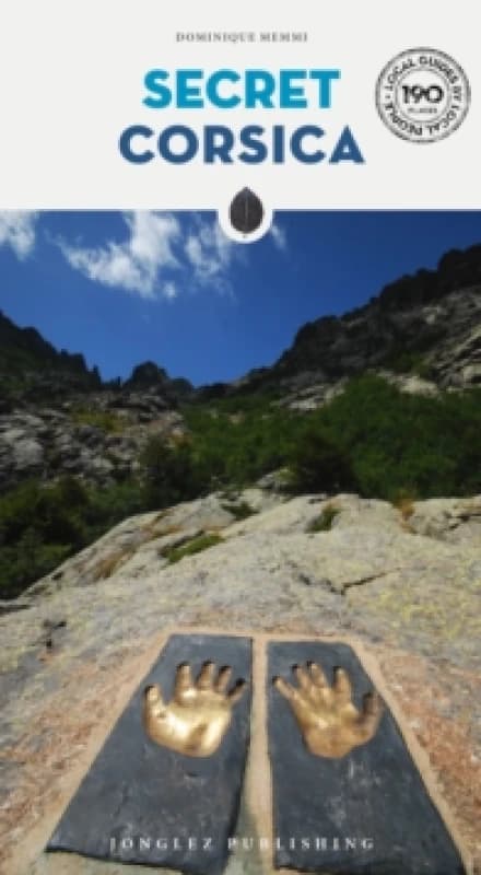 Secret Corisca Guide : A guide to the unusual and unfamiliar Paperback / softback
