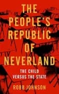 peoples republic of neverland state education vs the child