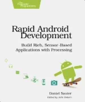 rapid android development build rich sensor based applications with process
