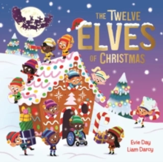 The Twelve Elves of Christmas : A laugh-out-loud singalong festive gift Paperback / softback