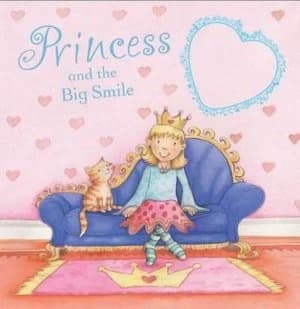 Princess Mia and the Big Smile by Rachel Elliot and Jacqueline East Book