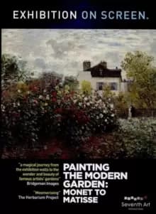 Painting the Modern Garden - Monet to Matisse