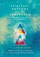 spiritual rhythms for the enneagram a handbook for harmony and transformati