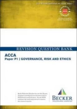 Acca Paper P1 Governance Risk and Ethics by Becker Professional Education Paperback