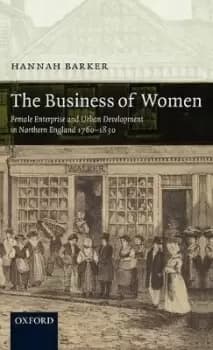 The Business of Women by Hannah Barker