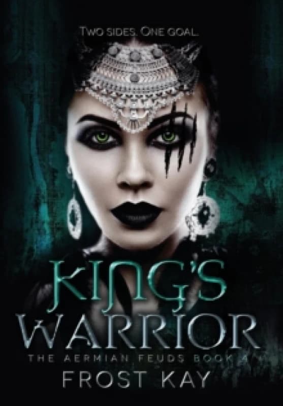 King's Warrior : The Aermian Feuds: Book Four Hardback