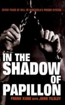 In the Shadow of Papillon by Frank Kane Paperback