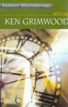 Replay by Ken Grimwood Paperback
