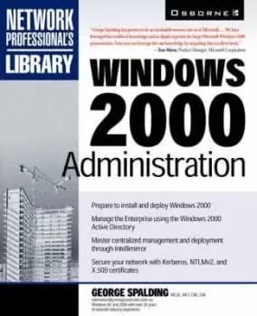Windows 2000 Administration by George Spalding