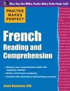 practice makes perfect french reading and comprehension