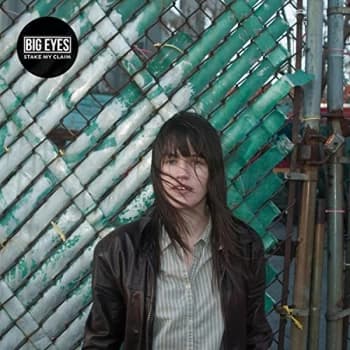 Big Eyes - Stake My Claim CD
