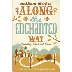 Along the Enchanted Way by William Blacker Paperback
