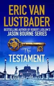 The Testament by Eric Van Lustbader