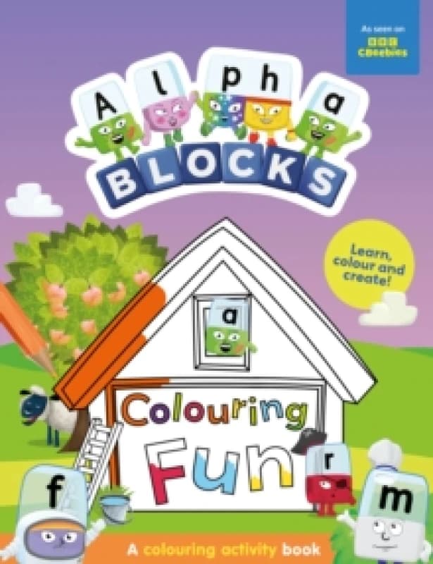 Alphablocks Colouring Fun: A Colouring Activity Book Paperback / softback