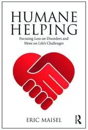 Humane Helping Focusing Less on Disorders and More on Life's Challenges
