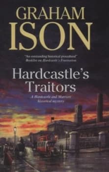 Hardcastles Traitors by Graham Ison Hardback