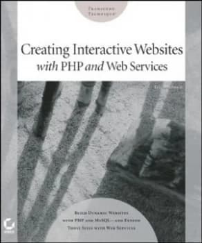 Creating Interactive Websites with Php and Web Services by Eric Rosebrock Paperback