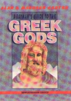 Laymans Guide to Greek Gods by Mark Ellis Book