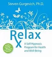 relax rx a self hypnosis program for health and well being