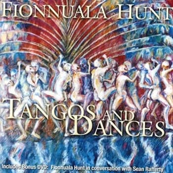 Hunt, Fionnuala - Tangos and Dances CD