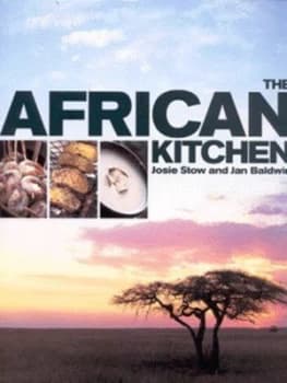 The African Kitchen by Jan Baldwin Hardback