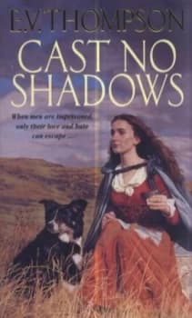 Cast No Shadows by E. V. Thompson Paperback