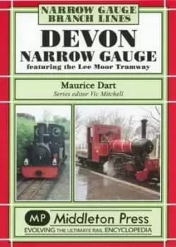 Devon narrow gauge by Maurice Dart