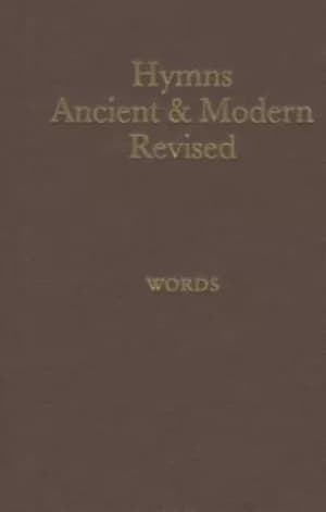 Hymns Ancient and Modern Revised Version Words edition by Hymns Ancient and Modern