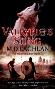 Valkyries Song by M.D. Lachlan Paperback