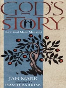 Gods Story by Jan Mark and David Parkins Hardback