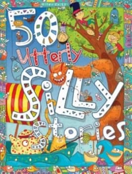 50 Utterly Silly Stories by Vic Parker Paperback