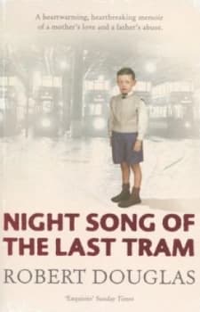 Night Song of the Last Tram by Robert Douglas Paperback