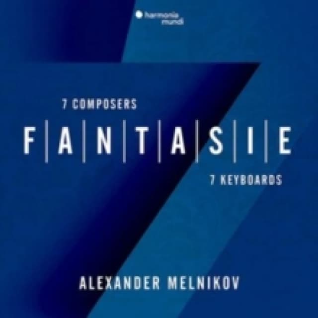 Alexander Melnikov: Fantasie - 7 Composers, 7 Keyboards CD / Album