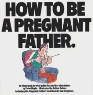 how to be a pregnant father