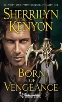 Born of Vengeance by Sherrilyn Kenyon