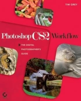 Photoshop Cs2 Workflow by Tim Grey Book