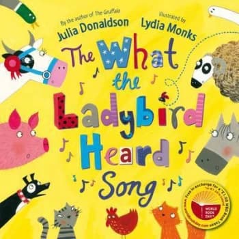 The What the Ladybird Heard Song by Julia Donaldson Paperback