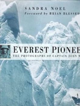 Everest Pioneer by Sandra Noel Hardback