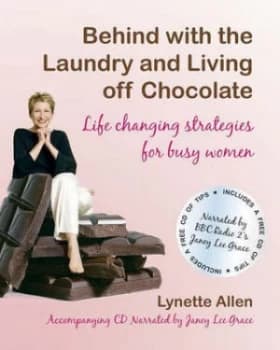 Behind with the Laundry and Living off Chocolate by Lynette Allen Book