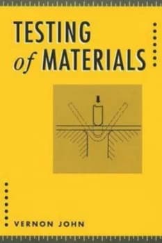 Testing of Materials by J Vernon Book