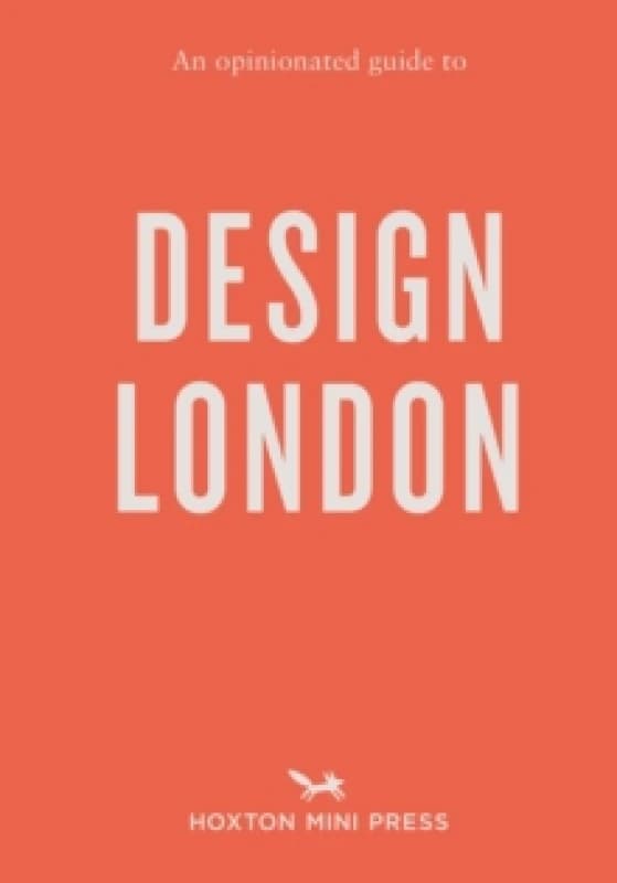 An Opinionated Guide To Design London Paperback / softback