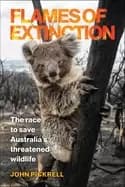 flames of extinction the race to save australias threatened wildlife
