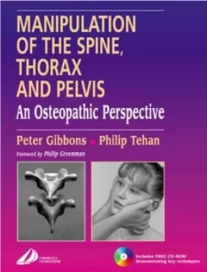 Manipulation of the spine thorax and pelvis by Peter Gibbons