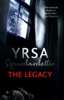 The Legacy by Yrsa Sigurdardottir Hardback