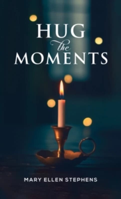 Hug the Moments Paperback / softback