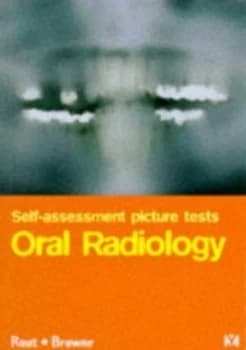 Self-Assessment Picture Tests in Dentistry. Diagnostic Radiology by P. G. J Rout Paperback