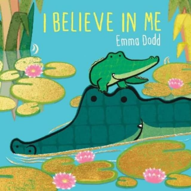 Emma Dodd I Believe in Me Book Multi