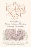 evolved nest natures way of raising children and creating connected communi